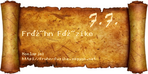 Frühn Füzike névjegykártya